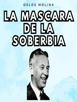 cover image of La máscara de la soberbia